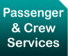 Passenger and Crew Services